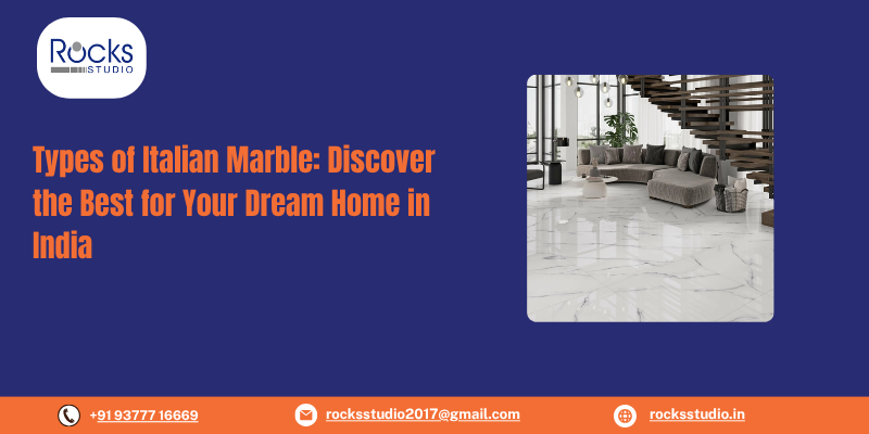 Types of Italian Marble